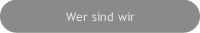 Wer sind wir        